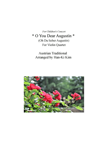 O You dear Augustin(O, du Lieber Augustin) For Violin Quartet (arr. Han-Ki Kim)