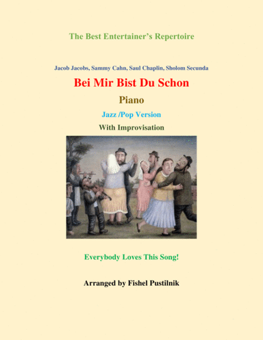 Bei Mir Bist Du Schon (means That You're Grand) (arr. Fishel Pustilnik)