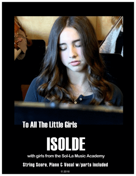 To All The Little Girls String, Piano, Vocal Score