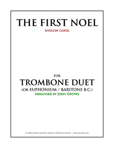 The First Noel - Trombone Duet (arr. John Groves)