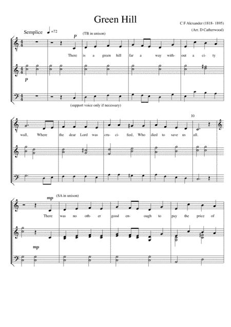 Green Hill - An arrangement of There is a green hill far away for unison, 2 or 4 part voices (arr. David Catherwood)
