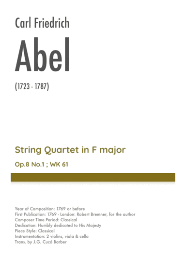 Abel - String Quartet in F major, Op.8 No.1 ; WK 61 (arr. J.G. Cucó Barber)