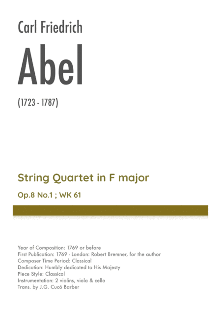 Abel - String Quartet in F major, Op.8 No.1 ; WK 61 (arr. J.G. Cucó Barber)