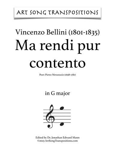 BELLINI: Ma rendi pur contento (transposed to G major, F-sharp major, and F major) (arr. ArtSongTranspositions.com)