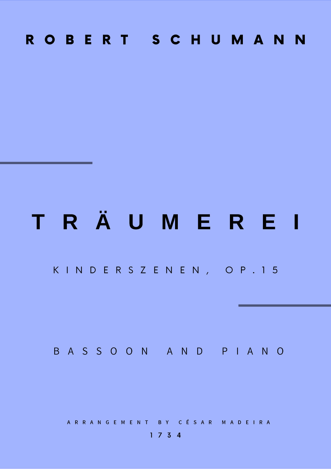 Traumerei by Schumann - Bassoon and Piano (Full Score and Parts) (arr. César Madeira)