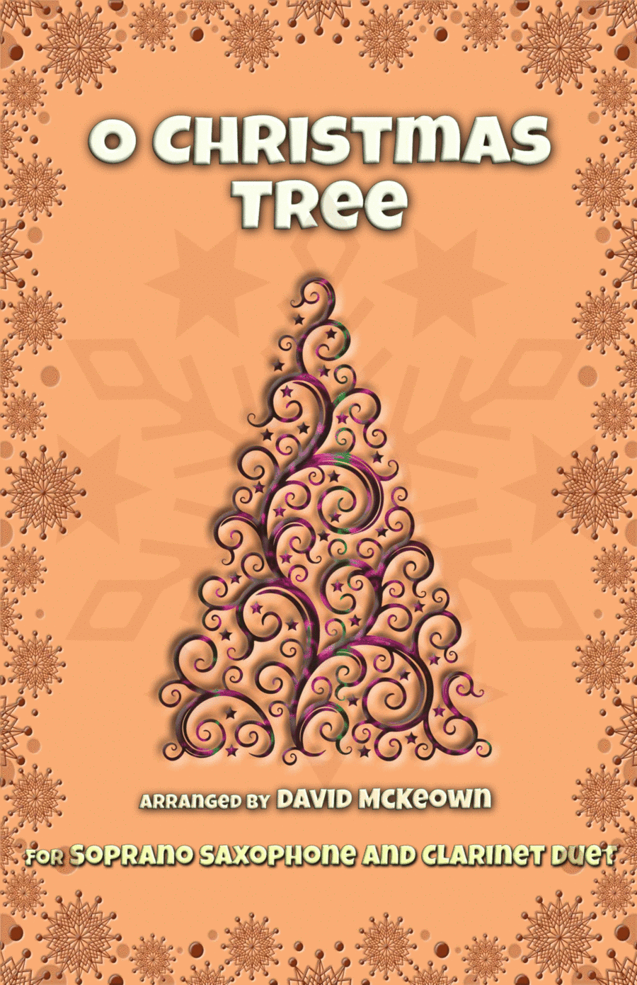 O Christmas Tree, (O Tannenbaum), Jazz style, for Soprano Saxophone and Clarinet Duet (arr. David McKeown)