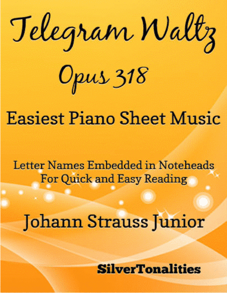 Telegram Waltz Opus 318 Easiest Piano Sheet Music (arr. SilverTonalities)