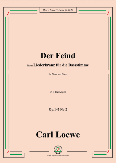 Loewe-Der Feind,in E flat Major,Op.145 No.2,from Liederkranz für die Bassstimme (arr. OSM Press)