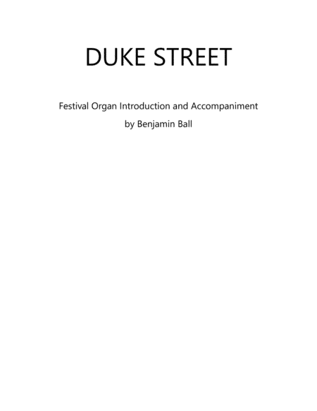Duke Street (Introduction and Accompaniment) (arr. Benjamin Ball)