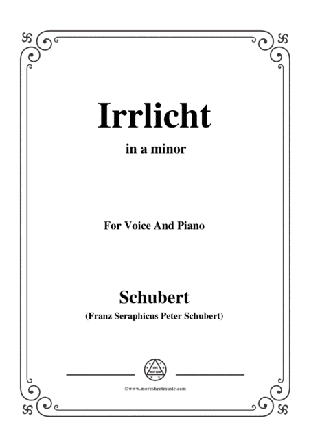 Schubert-Irrlicht,from 'Winterreise',Op.89(D.911) No.9,in a minor,for Voice&Piano (arr. MSM)