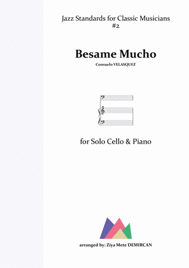 Besame Mucho (Kiss Me Much) (arr. Ziya Mete Demircan)