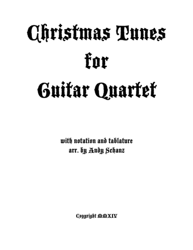 Christmas Tunes for Guitar Quartet (arr. Andy Schanz)