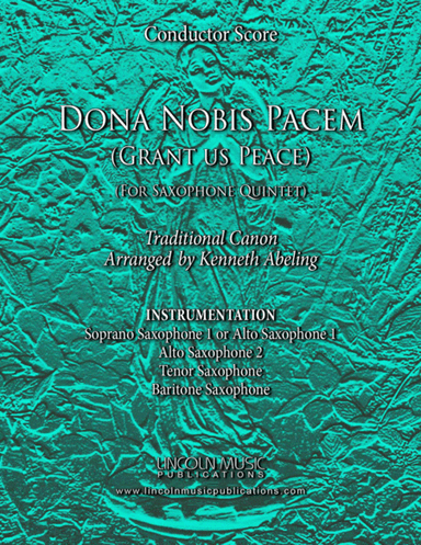 Dona Nobis Pacem (for Saxophone Quintet SATTB or AATTB) (arr. Kenneth Abeling)