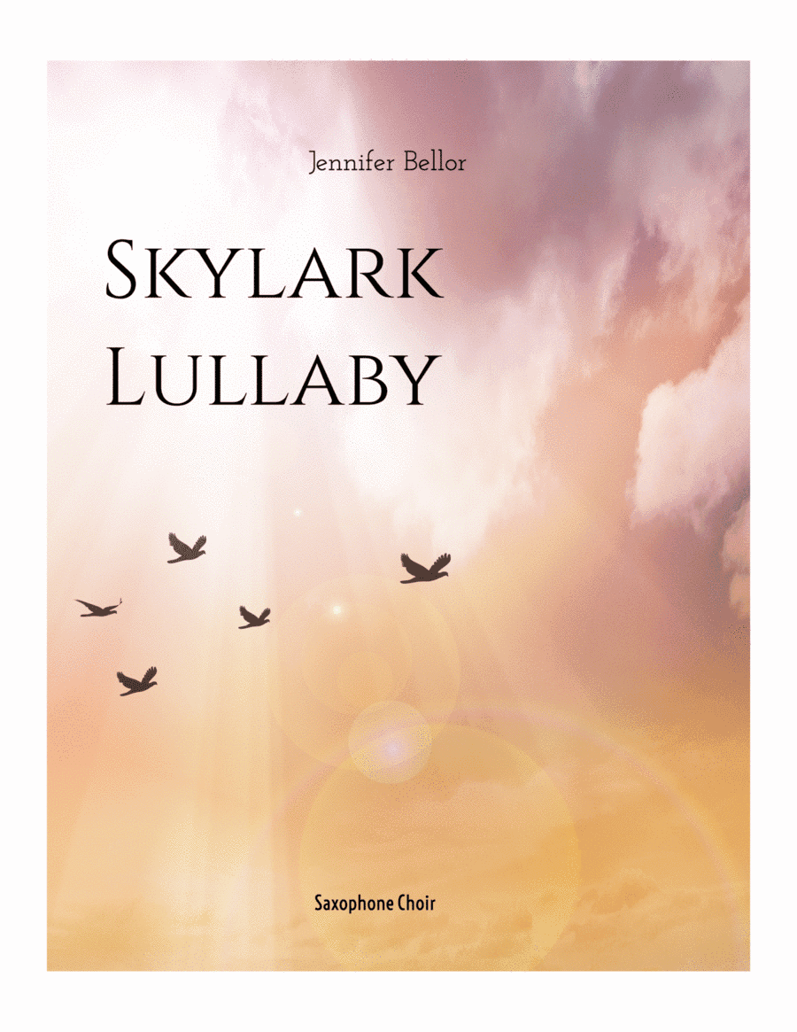 Skylark Lullaby - Saxophone Choir