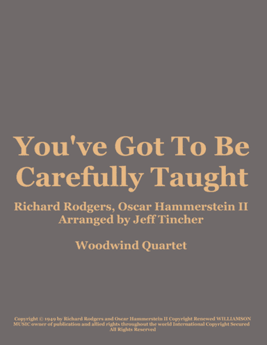 You've Got To Be Carefully Taught (arr. Jeff Tincher)