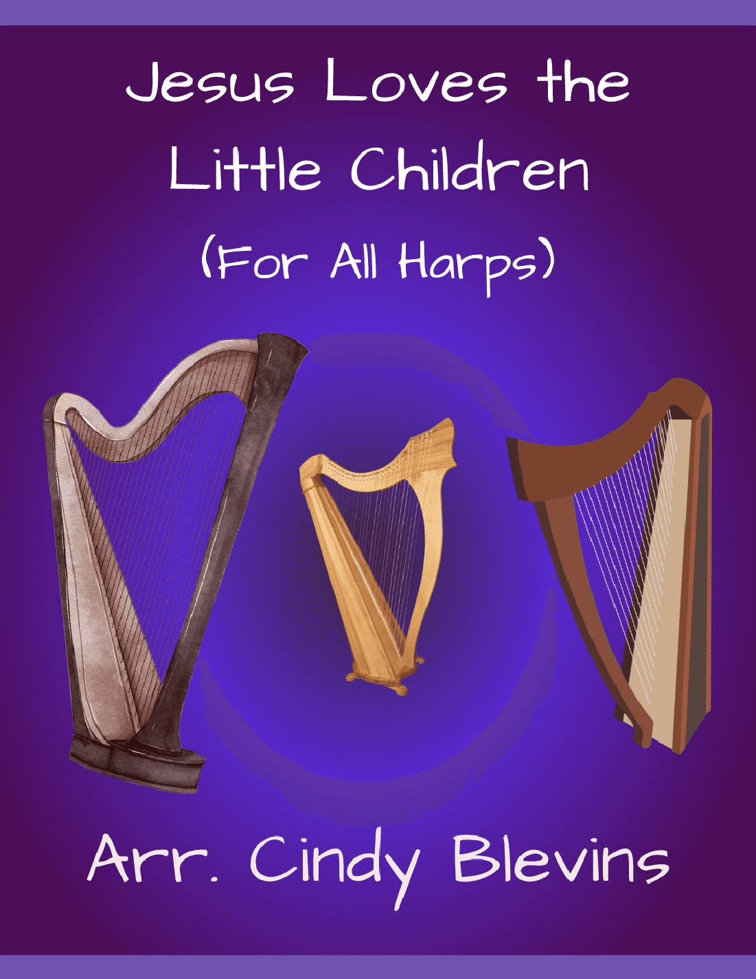 Jesus Loves the Little Children, for Lap Harp Solo (arr. Cindy Blevins)