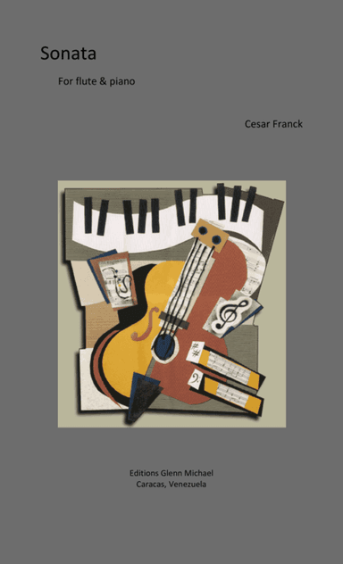 Franck, Sonata for flulte & piano (arr. Editions Glenn Michael, Caracas, Venezuela)