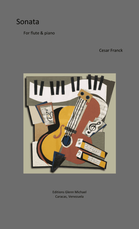 Franck, Sonata for flulte & piano (arr. Editions Glenn Michael, Caracas, Venezuela)