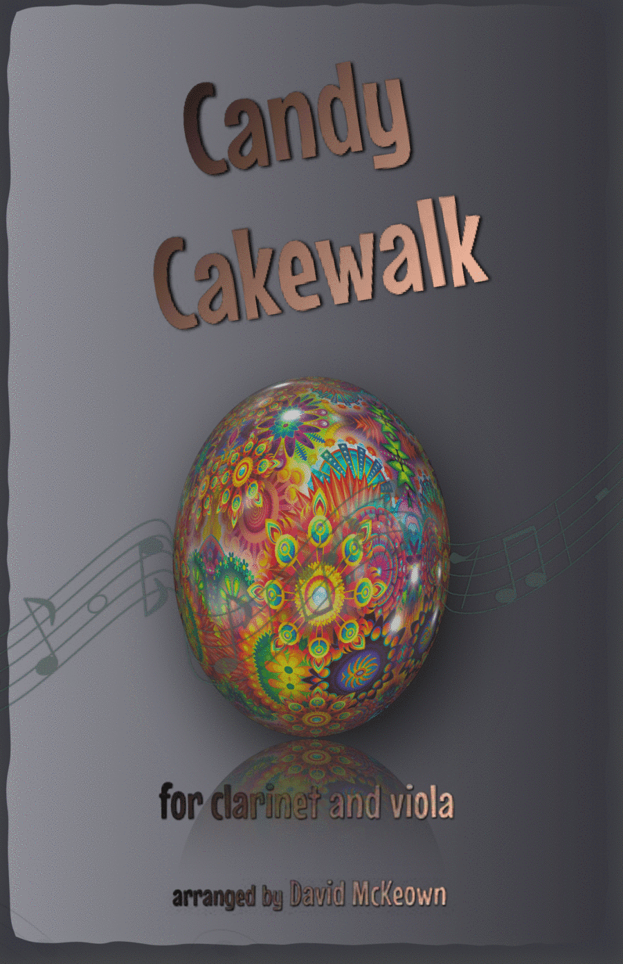 The Candy Cakewalk, for Clarinet and Viola Duet