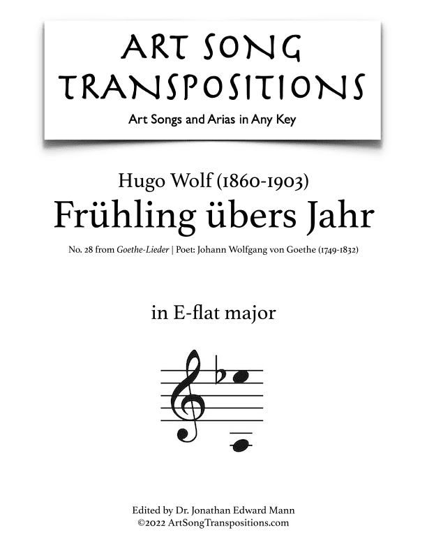 WOLF: Frühling übers Jahr (transposed to E-flat major) (arr. ArtSongTranspositions.com)
