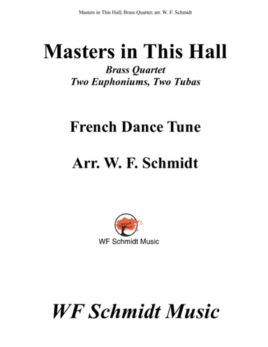 Masters in This Hall (arr. W. F. Schmidt)