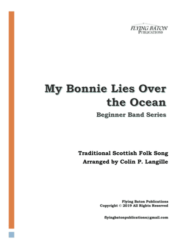 My Bonnie Lies Over the Ocean (arr. Colin P. Langille)