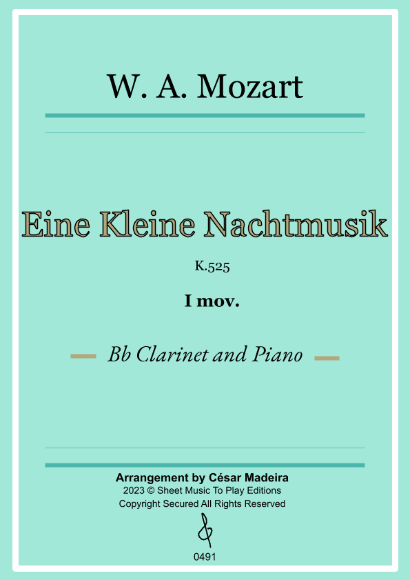 Eine Kleine Nachtmusik (1 mov.) - Bb Clarinet and Piano (Full Score and Parts) (arr. César Madeira)