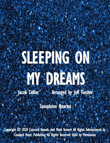 Sleeping On My Dreams (arr. Jeff Tincher)
