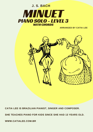 Minuet - Bach for Piano Solo (arr. Catia Lee)
