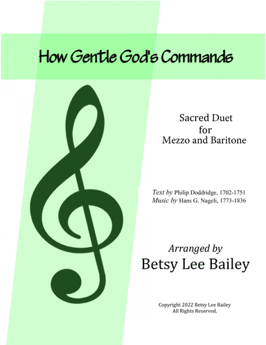 How Gentle God's Commands (arr. Betsy Lee Bailey)