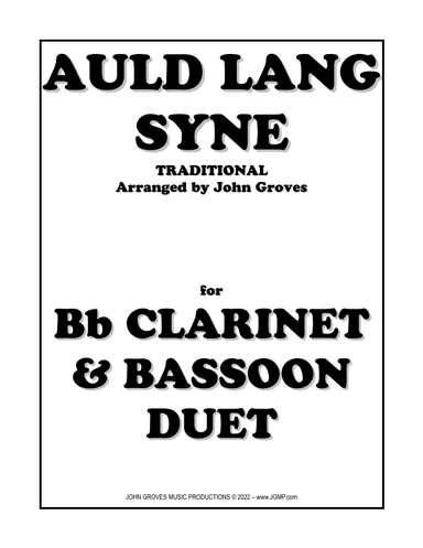 Auld Lang Syne - Clarinet & Bassoon Duet (arr. John Groves)