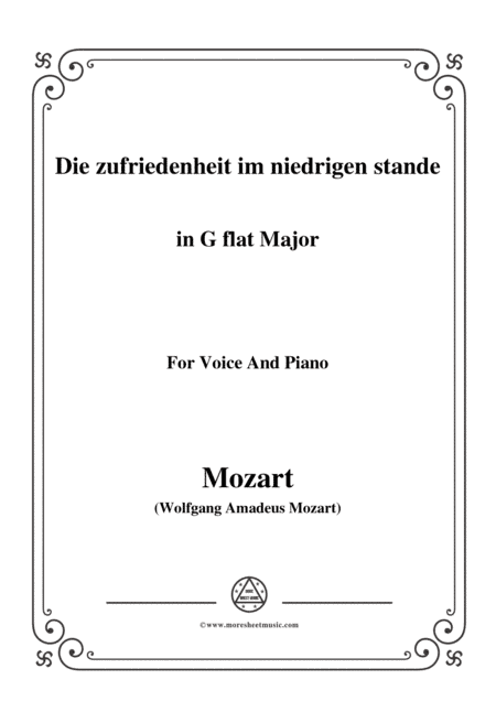 Mozart-Die zufriedenheit im niedrigen stande,in G flat Major,for Voice and Piano (arr. MSM)