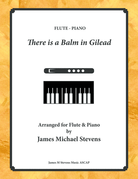 There is a Balm in Gilead - Flute & Piano (arr. James Michael Stevens)