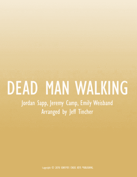 Dead Man Walking (arr. Jeff Tincher)