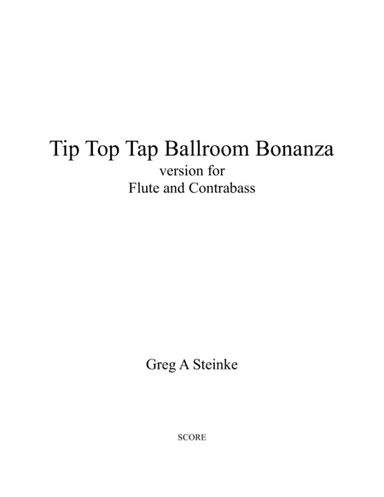 Tip Top Tap Ballroom Bonanza for Flute and Contrabass