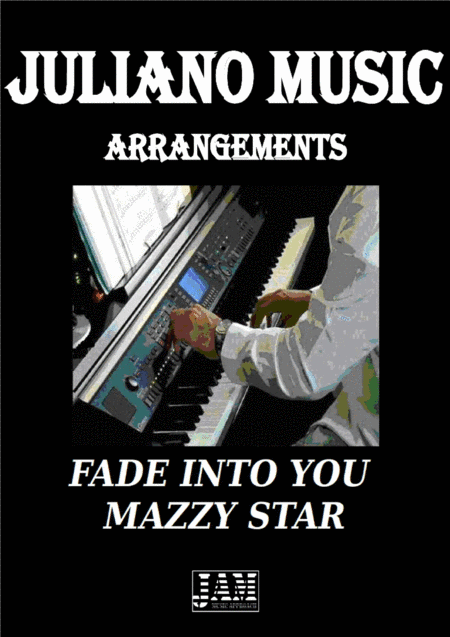 Fade Into You (arr. Juliano Music)