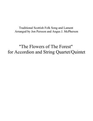 "The Flowers of The Forest" for Accordion and String Ensemble - COMPLETE SCORE AND PARTS (arr. Jon Persson)