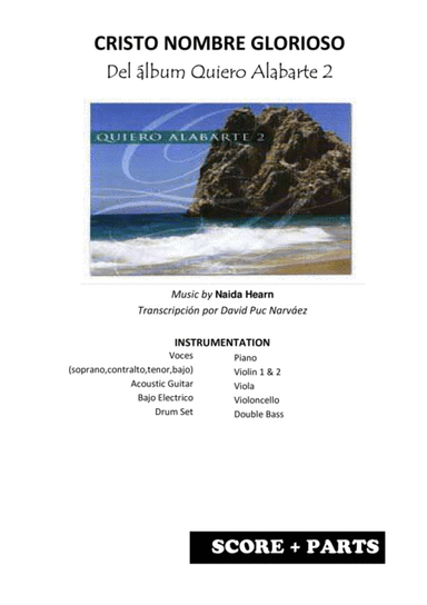 CRISTO NOMBRE GLORIOSO - Álbum Quiero Alabarte 2 - Score + Parts (arr. Transcription by David Puc Narváez)