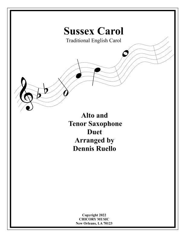 Sussex Carol - Duet for Alto and Tenor Saxophone (arr. Dennis Ruello)