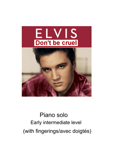 Don't Be Cruel (to A Heart That's True) (arr. JFpiano)