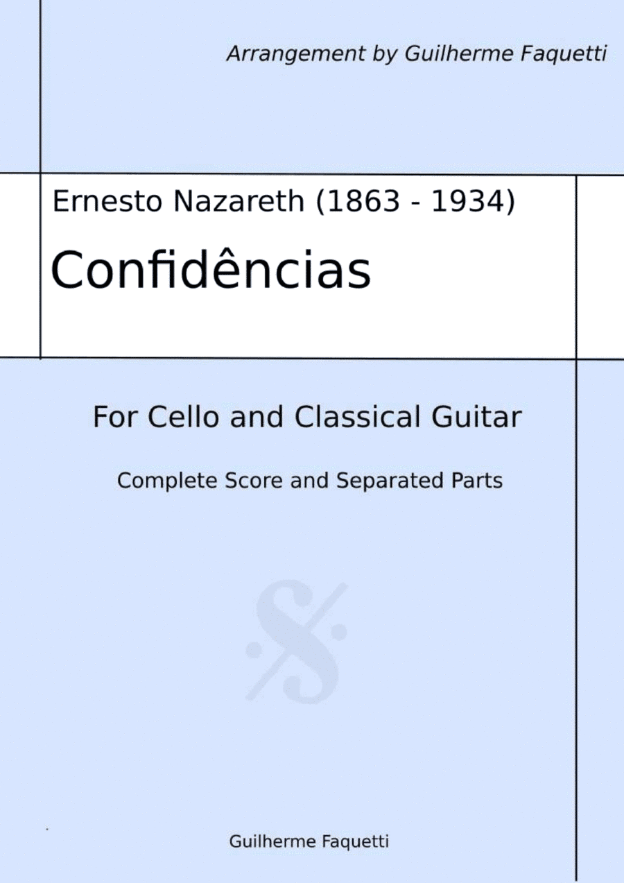 Ernesto Nazareth - Confidências. Arrangement for Cello and Classical Guitar (arr. Guilherme Facchetti)
