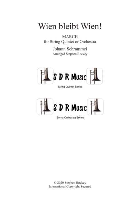 Wien Bleibt Wien! March for String Quintet or Orchestra (arr. Stephen Rockey)