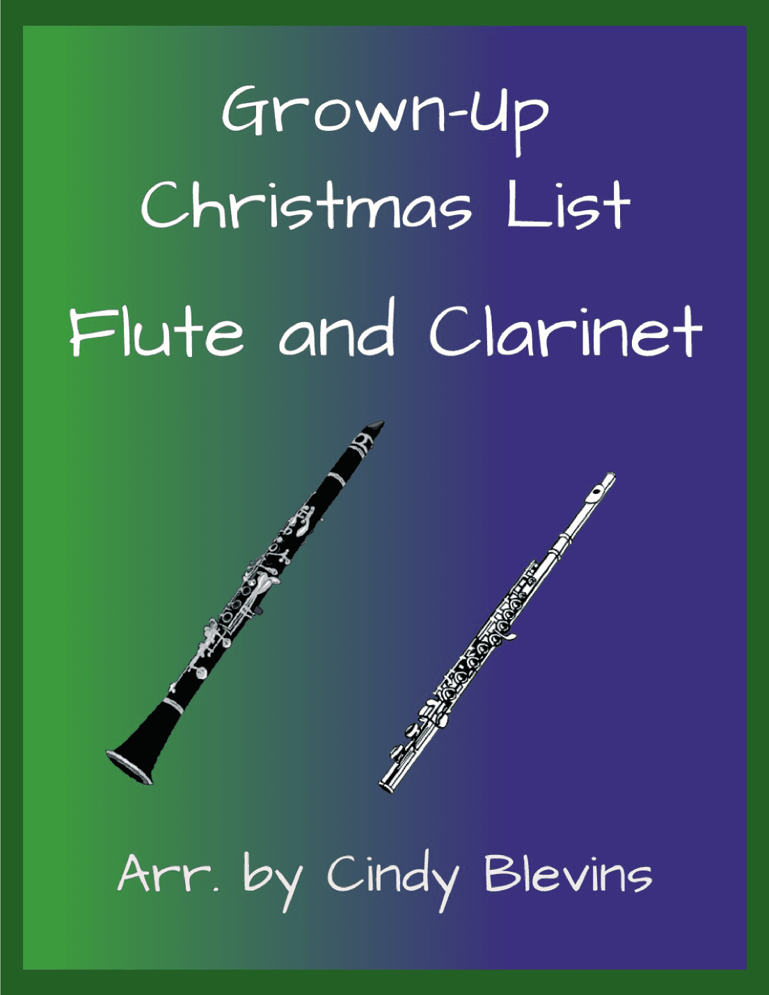 Grown-Up Christmas List (arr. Cindy Blevins)