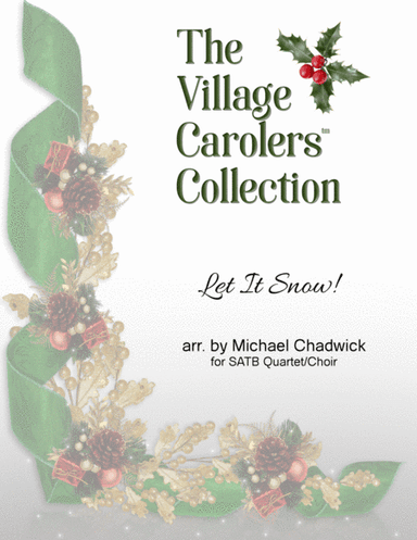 Let It Snow! Let It Snow! Let It Snow! (arr. Michael Chadwick)