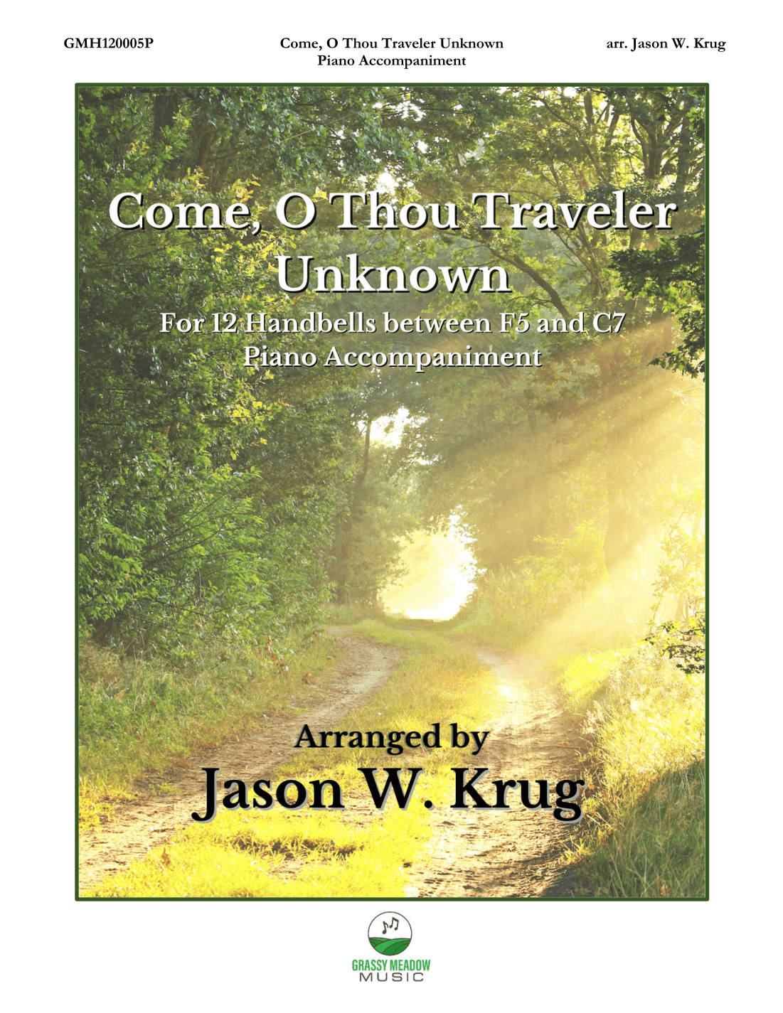 Come O Thou Traveler (piano accompaniment to 12 bell version) (arr. Jason W. Krug)