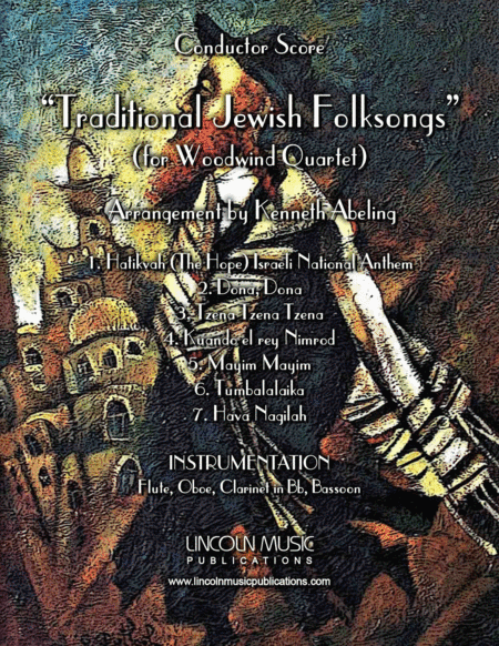 Traditional Jewish Folksongs (for Woodwind Quartet) (arr. Kenneth Abeling)