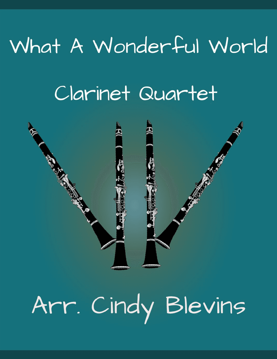 What A Wonderful World (arr. Cindy Blevins)
