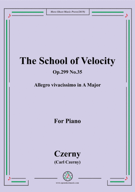 Czerny-The School of Velocity,Op.299 No.35,Allegro vivacissimo in A Major,for Piano (arr. MSM)