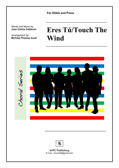Eres Tu/touch The Wind (arr. Michael Thomas Coull)