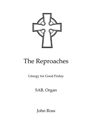 The Reproaches (SAB, Organ)